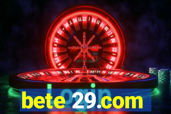 bete 29.com